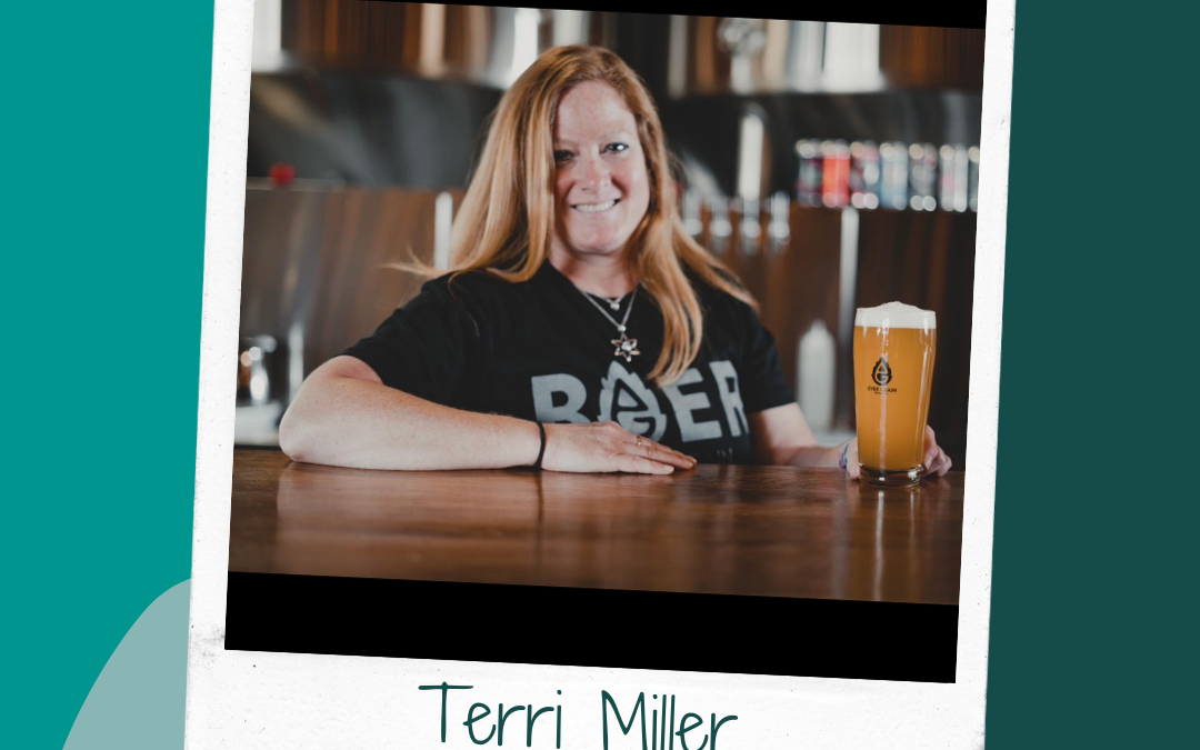Terri Miller – Sales Representative, Ever Grain Brewing Company